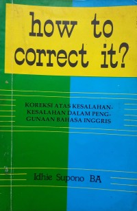 Image of How To Correct It?