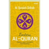Image of Lentera Al-Quran Kisah dan Hikmah Kehidupan