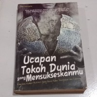Image of Ucapan Tokoh Dunia yang Mensukseskanmu