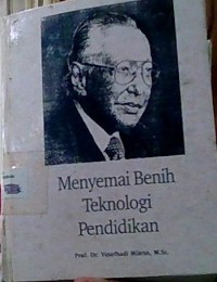 Image of Menyemai Benih Teknologi Pendidikan