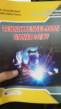 Image of TEKNIK PENGELASAN GMAWB 3G/PF