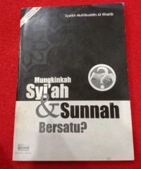 Image of Mungkinkah Syi'ah  & Sunnah Bersatu ?