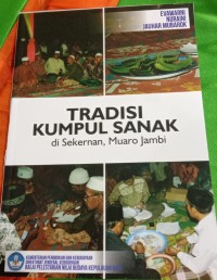 Image of TRADISI KUMPUL SANAK di Sekernan, Muaro Jambi