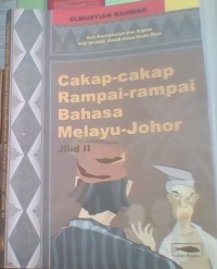 Image of Cakap-Cakap Rampai-Rampai Bahasa Melayu-Johor Jilid II