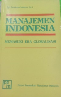 Image of Manajemen Indonesia Memasuki Era Globalisasi