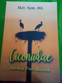 Image of Ciconiidae Antologi Puisi Akrostik
