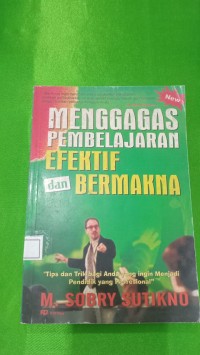Image of Menggagas Pembelajaran Efektif dan Bermakna