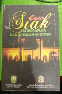 Image of Syair Siak Sri Indrapura DAR AL - SALAM AL- QIYAM