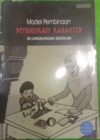 Image of Model Pembinaan Pendidikan Karakter Di Lingkungan Sekolah