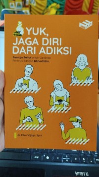 Image of YUK, JAGA DIRI DARI ADIKSI
