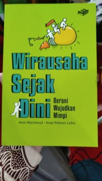 Image of Wirausaha Sejak Dini Berani Wujudkan Mimpi