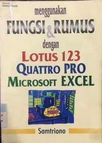 Image of Menggunakan Fungsi dan Rumus dengan Lotus 123 Quatro Pro Ms Excel