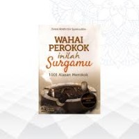 Image of Wahai Perokok Inilah Surgamu 1001 Alasan Merokok