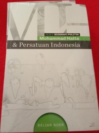 Image of BIOGRAFI POLITIK Mohammad Hatta & Persatuan Indonesia jilid 2