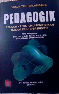 Image of Pedagogik Telaah Kritis ilmu Pendidikan Dalam Multiperspektif